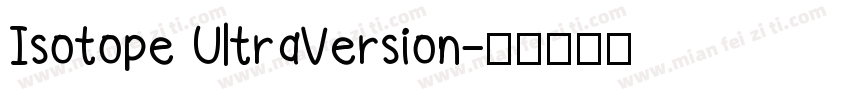 Isotope UltraVersion字体转换